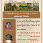 Special Lecture on “Bridging Heritage and Ecology of Kolkata' organized by Department of Geography